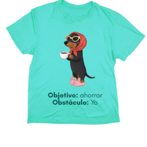 Camiseta "Objetivo: ahorrar"